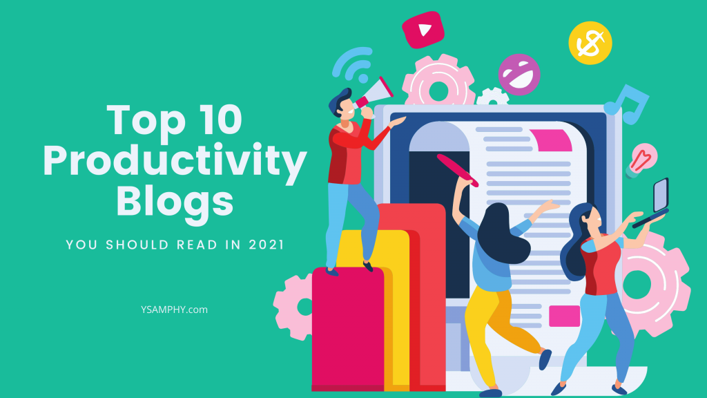 Top 10 Productivity Blogs To Read In 2021