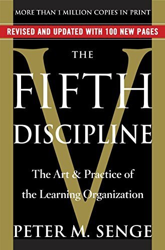 7 Key Ideas From The Fifth Discipline By Peter Senge 1 The Fifth Discipline by Peter Senge