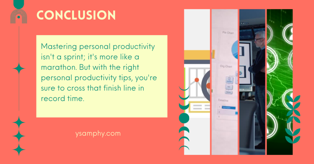 6 Tips For Optimal Career Productivity For Success 1 Conclusion - Personal productivity tips for peak performance