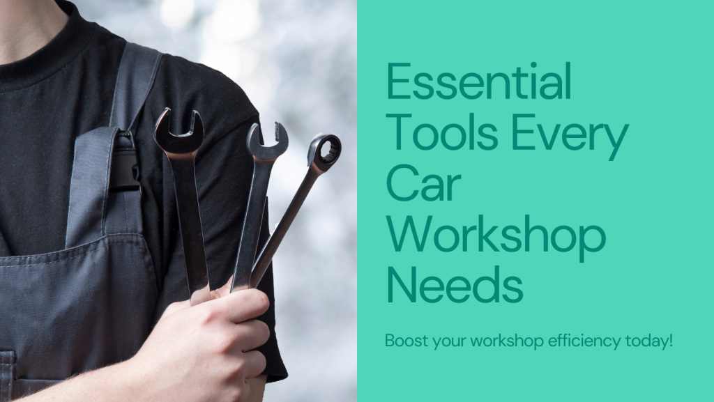 Essential Tools Every Car Workshop Must Have 1 Essential Tools Every Car Workshop Needs
