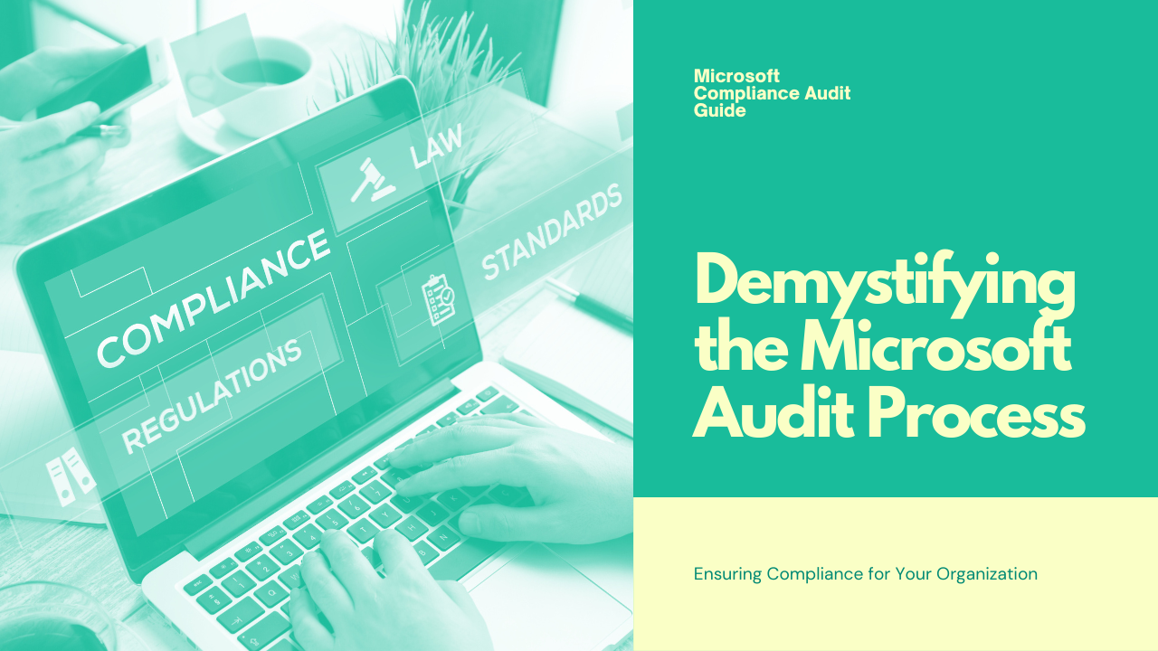 Understanding The Steps Involved In A Microsoft Compliance Audit