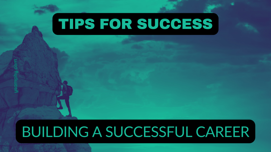7 Tips For Building A Successful Career 15 career tips