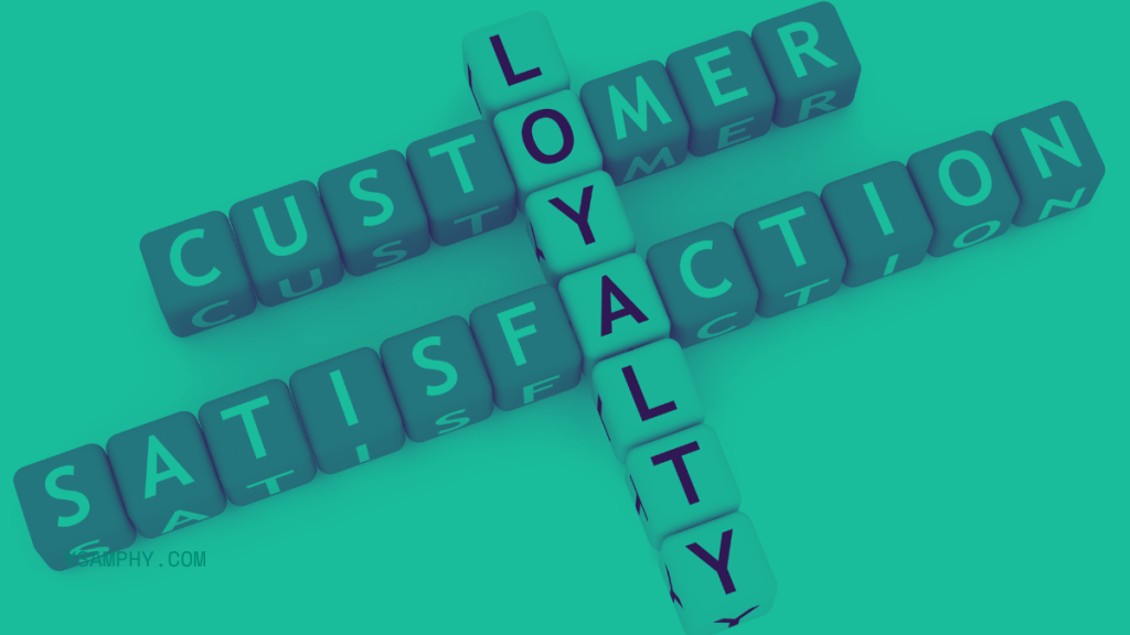 How To Maximise Your Customer Service Experience For Your Business 9 customer satisfaction and loyalty