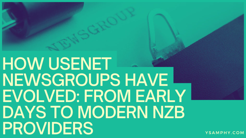 How Usenet Newsgroups Have Evolved: From Early Days To Modern Nzb Providers 3 How Usenet Newsgroups Have Evolved: From Early Days to Modern NZB Providers