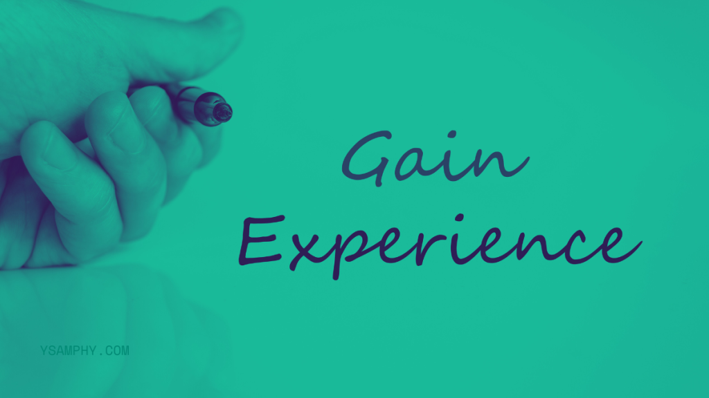 Making The Leap: How To Successfully Transition To A New Career 11 gain experience