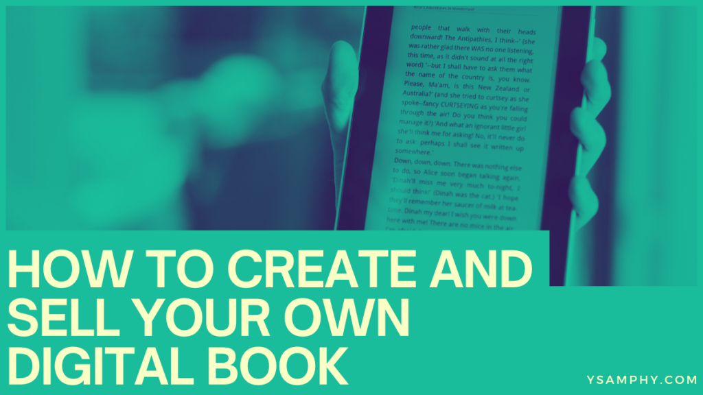 How To Create And Sell Your Own Digital Book 3 How to Create and Sell Your Own Digital Book